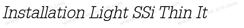 Installation Light SSi Thin Italic字体转换